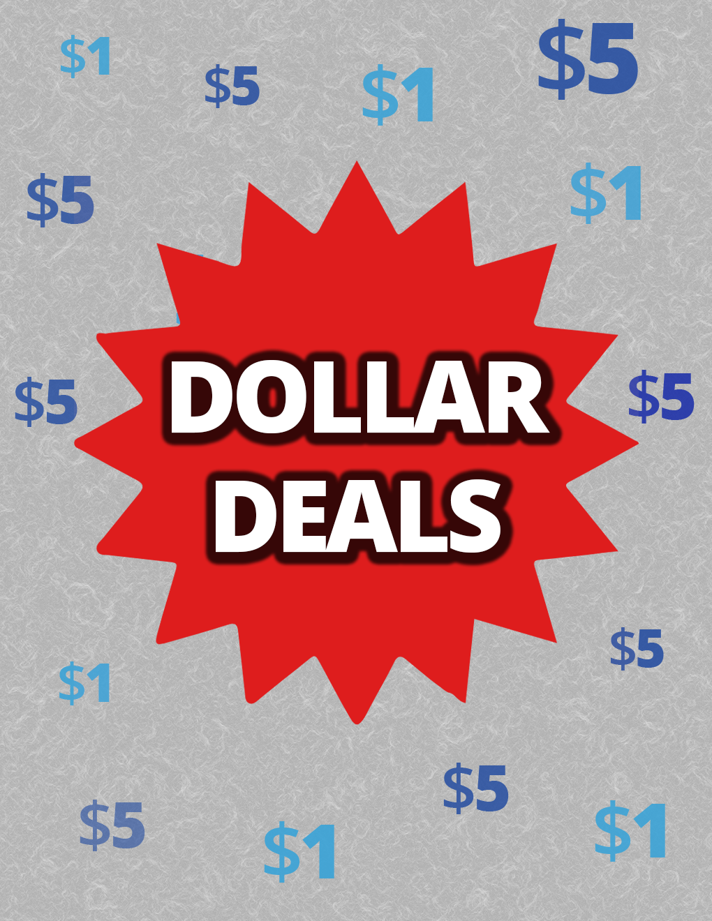 $$$ Dollar Deals $$$
